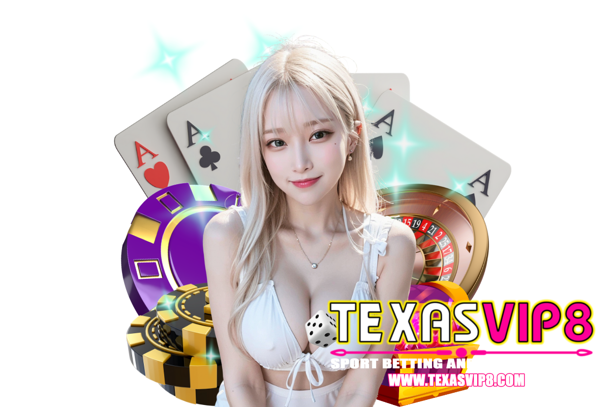 texasvip8 สมัคร
